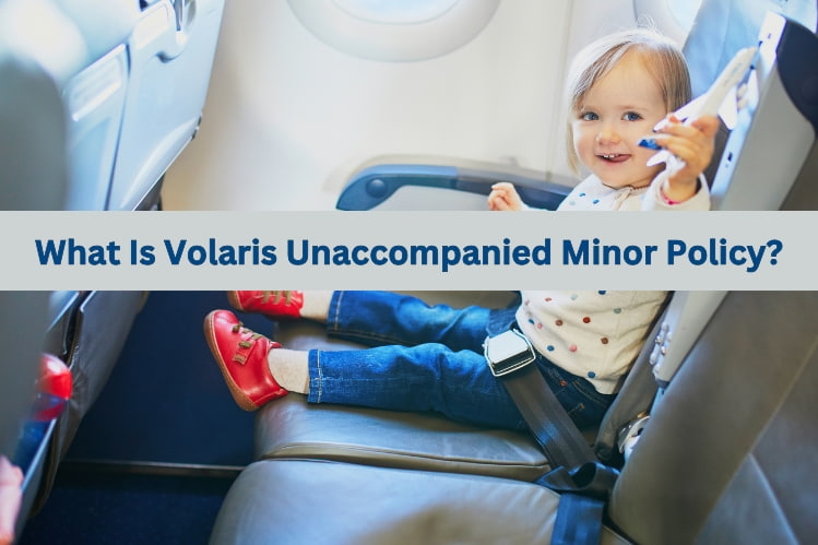Volaris Unaccompanied Minor Policy
