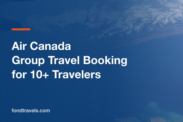 Air Canada Group Travel Booking: A Guide for Organizers