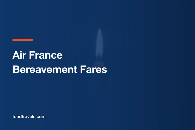 Air France Bereavement Fares: The Route Most People Miss