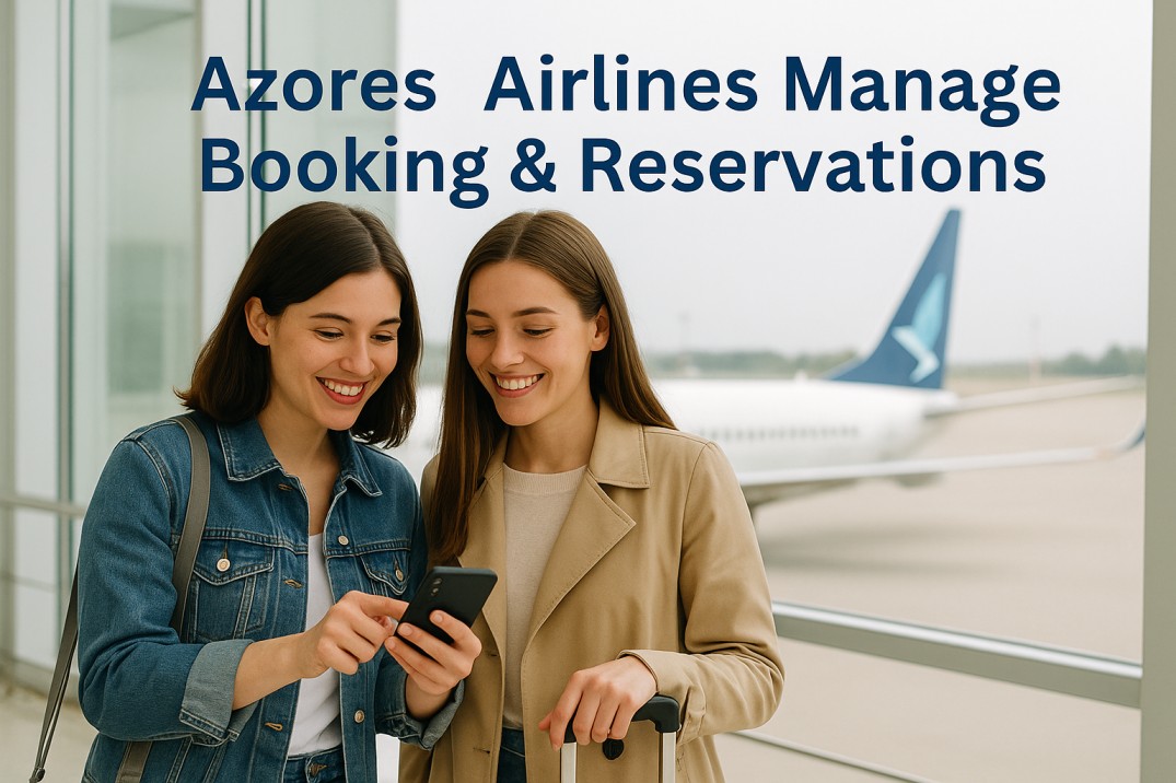 Azores Airlines Manage Booking & Reservations