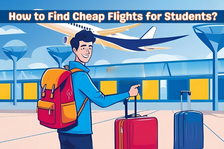 Book Cheap Flights for Students