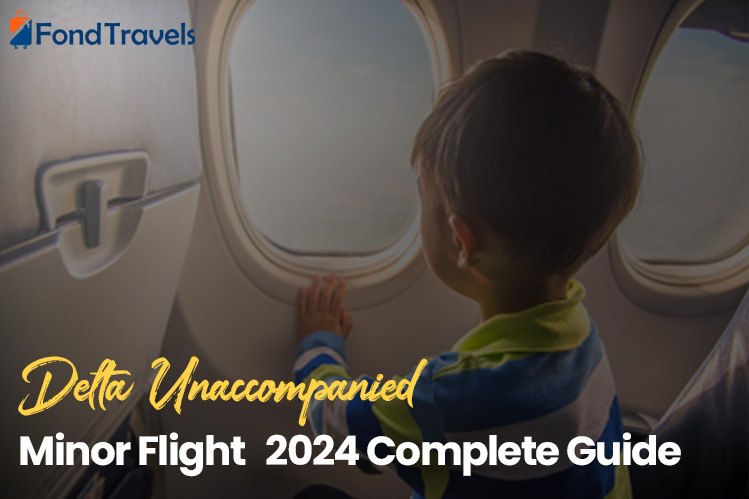 Delta Airlines Unaccompanied Minor Flight Policy