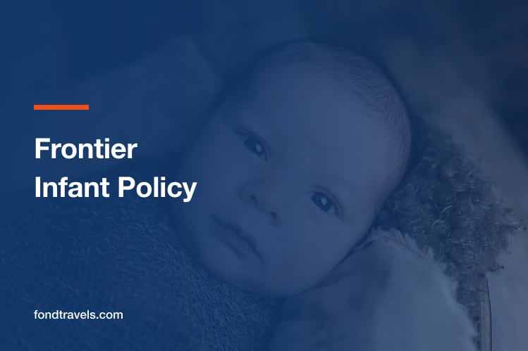 Frontier Infant Policy: The 14-Day Rule and What Else Applies