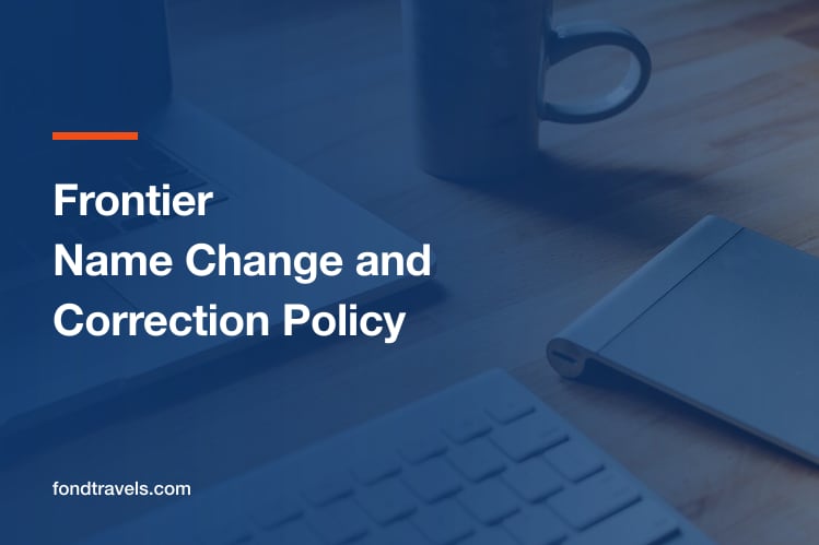 Frontier Name Change and Correction Policy: What Is Allowed