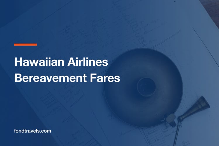 Hawaiian Airlines Bereavement Fares: What Applies and When