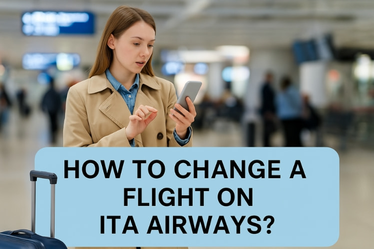 How to change a flight on ITA Airways? | FondTravels