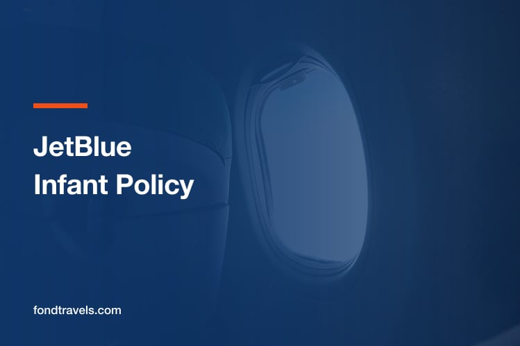 JetBlue Infant Policy: Lap Children, Car Seats and Mint