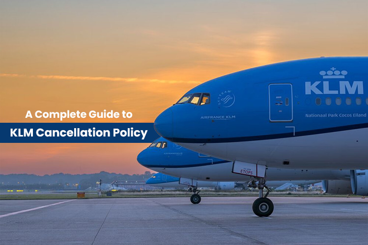 KLM Cancellation Policy