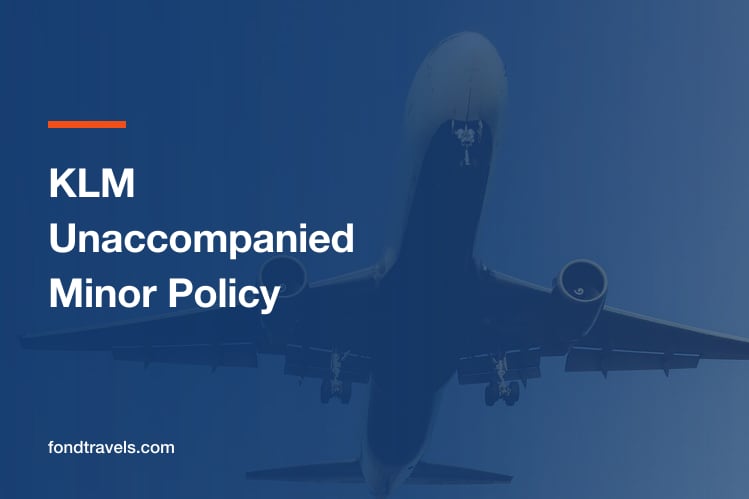 KLM Unaccompanied Minor Policy: Ages, Rules and How to Book
