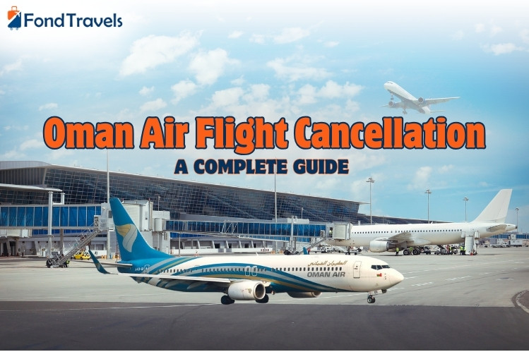 Oman Air Flight Cancelation