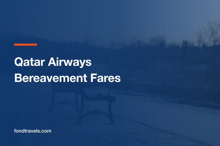 Qatar Airways Bereavement Fares: What to Ask For Instead