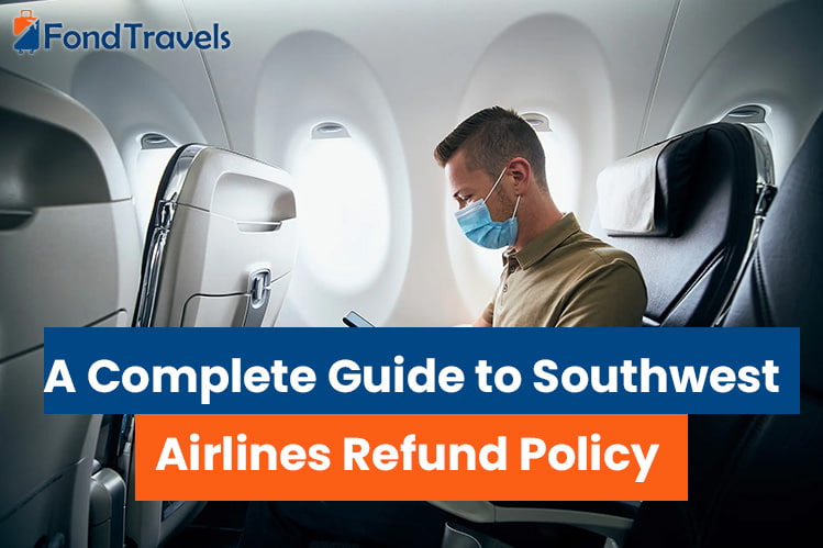 Southwest Airlines Refund Policy
