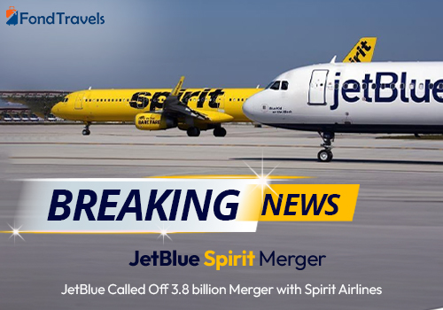 Spirit Airlines JetBlue Merger Calls Off | Fond Travels