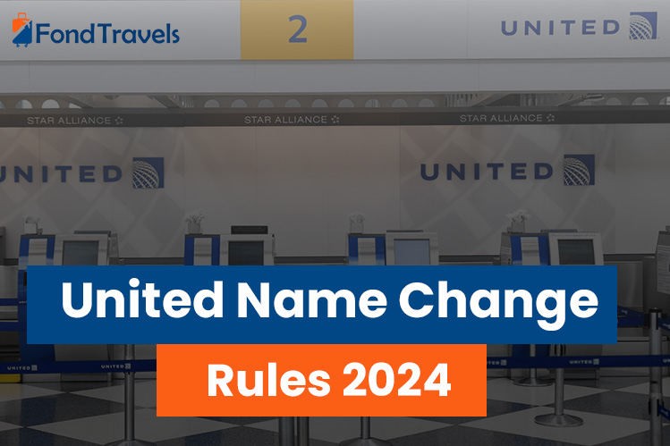 United Airlines Name & Date Change Policy