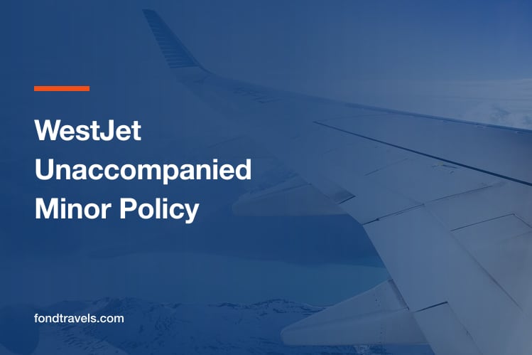 WestJet Unaccompanied Minor Policy: Ages, Rules and Route Limits