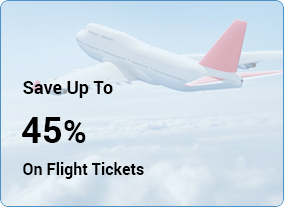 Save Up To 45% on Flight Tickets